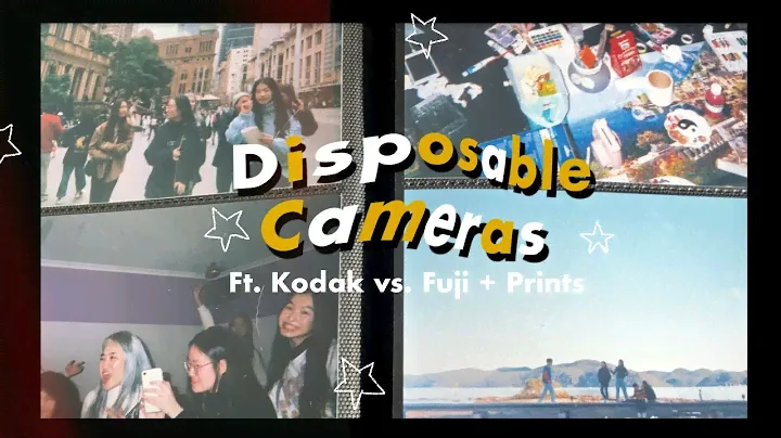 beginner's guide to: disposable cameras || kodak vs. fujifilm, prints, tips