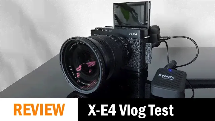 Is the X-E4 the Best Vlogging Camera from Fujifilm?
