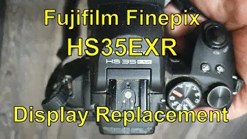 How To Replace LCD on Fujifilm Finepix HS35EXR