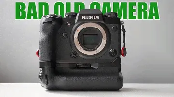 Fujifilm X-H1. Первая попытка сделать нормальную камеру. Bad Old Camera