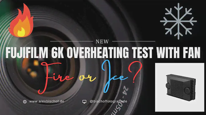 Fujifilm X-H2S Overheating Test - 6K 30fps with Fujifilm Fan-001